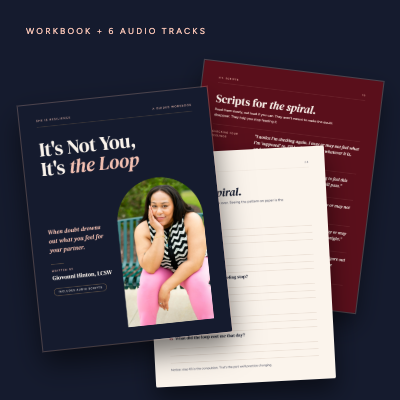 It's Not You, It's the Loop: guided workbook and 6 audio tracks by Giovonni Hinton, LCSW